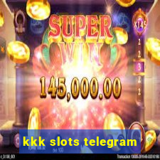 kkk slots telegram